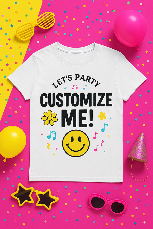 Party-Ready Custom Tees – Your Style, Your Vibe!